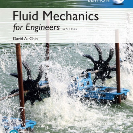 Fluid Mechanics Engineers SI Edition   Mastering