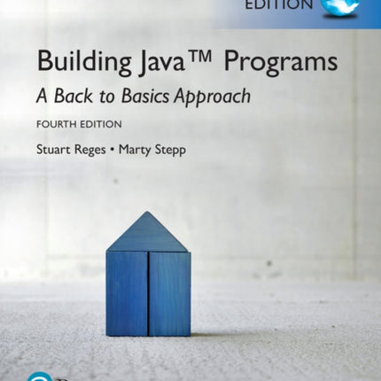 Building Java Programs A Back to Basics Approach