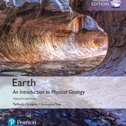 Earth: An Introduction to Physical Geology, Global Edition