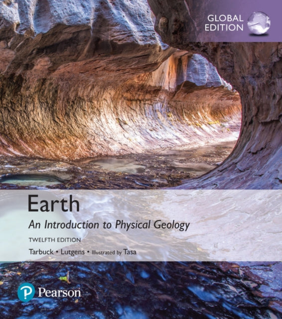 Earth An Introduction to Physical Geology plus MasteringGeology with Pearson eText Global Edition