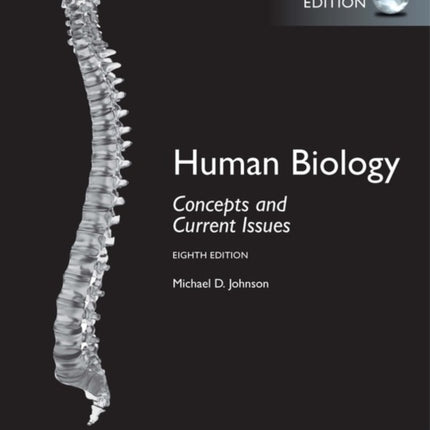 Human Biology Concepts and Current Issues Global Edition  Mastering Biology with Pearson eText Package