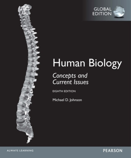 Human Biology Concepts and Current Issues Global Edition  Mastering Biology with Pearson eText Package