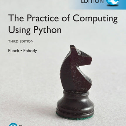 Practice of Computing Using Python, The, Global Edition