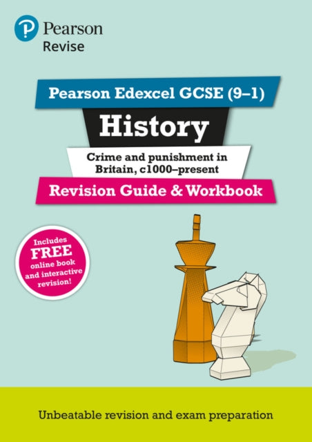 Pearson REVISE Edexcel GCSE History Crime and Punishment Revision Guide and Workbook incl. online revision and quizzes  for 2025 and 2026 exams