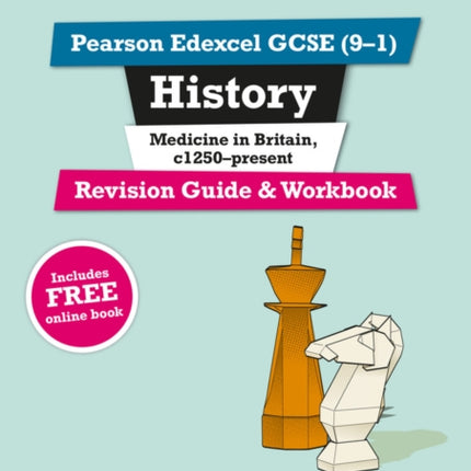 Pearson REVISE Edexcel GCSE History Medicine in Britain Revision Guide and Workbook incl. online revision and quizzes  for 2025 and 2026 exams