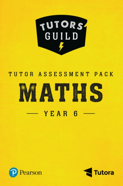 Tutors Guild Year Six Mathematics Tutor Assessment Pack