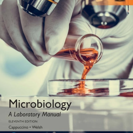 Microbiology A Laboratory Manual Global Edition