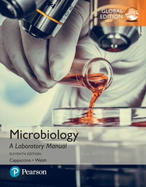Microbiology A Laboratory Manual Global Edition