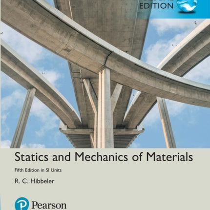 Statics and Mechanics of Materials in SI Units  Mastering Engineering with Pearson eText