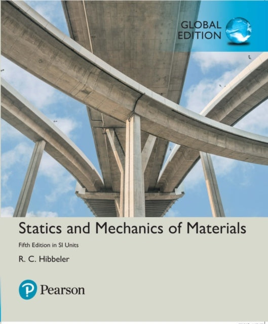 Statics and Mechanics of Materials in SI Units  Mastering Engineering with Pearson eText