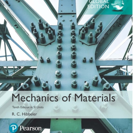 Mechanics of Materials SI Edition   Mastering Engineering with Pearson eText