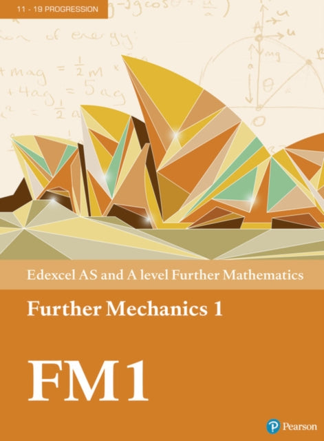 Edexcel AS and A level Further Mathematics Further Mechanics 1 Textbook  ebook