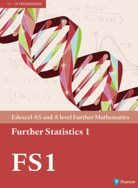 Pearson Edexcel AS and A level Further Mathematics Further Statistics 1 Textbook  ebook