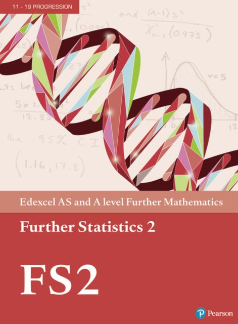 Pearson Edexcel AS and A level Further Mathematics Further Statistics 2 Textbook  ebook