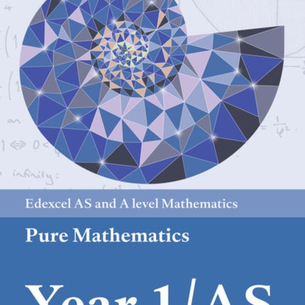 Edexcel AS and A level Mathematics Pure Mathematics Year 1AS Textbook  ebook A level Maths and Further Maths 2017