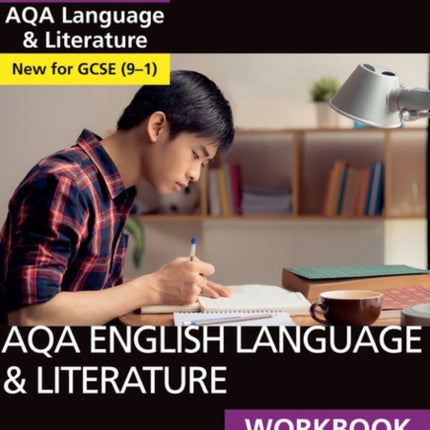 AQA English Language and Literature Workbook: York Notes for GCSE the ideal way to catch up, test your knowledge and feel ready for and 2023 and 2024 exams and assessments