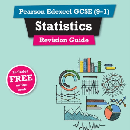 Pearson REVISE Edexcel GCSE Statistics Revision Guide incl. online revision quizzes and videos  for 2025 and 2026 exams