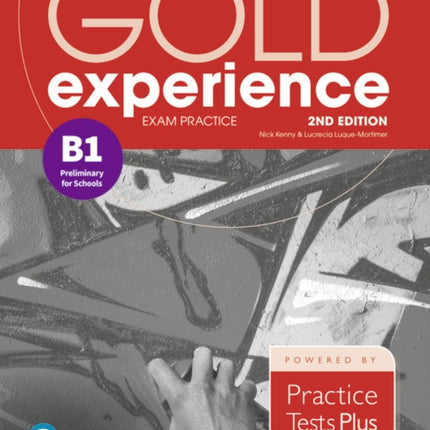 Gold Experience 2nd Edition Exam Practice: Cambridge English Preliminary for Schools (B1)