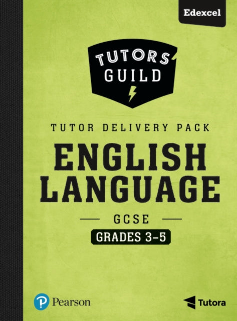 Tutors Guild Edexcel GCSE 91 English Language Grades 35 Tutor Delivery Pack