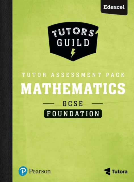 Tutors Guild Edexcel GCSE 91 Mathematics Foundation Tutor Assessment Pack