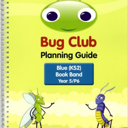 INTERNATIONAL Bug Club Planning Guide Year 5 2017