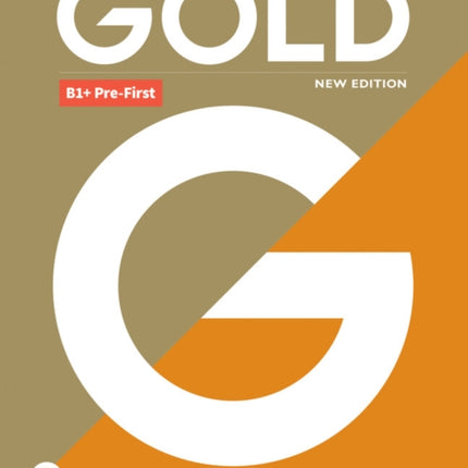 Gold B1+ Pre-First New Edition Coursebook