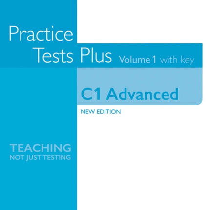 Cambridge English Qualifications: C1 Advanced Practice Tests Plus Volume 1 with key