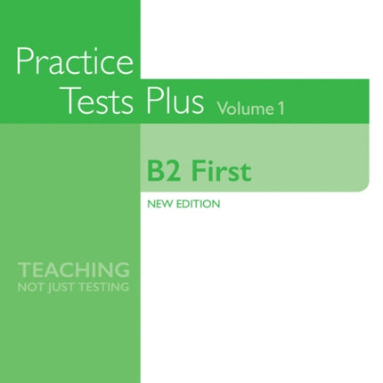 Cambridge English Qualifications: B2 First Practice Tests Plus Volume 1