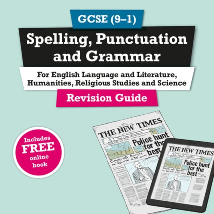 Pearson REVISE GCSE 91 Spelling Punctuation and Grammar For 2024 and 2025 assessments and exams REVISE Companions