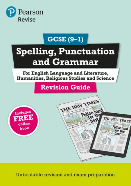 Pearson REVISE GCSE 91 Spelling Punctuation and Grammar For 2024 and 2025 assessments and exams REVISE Companions