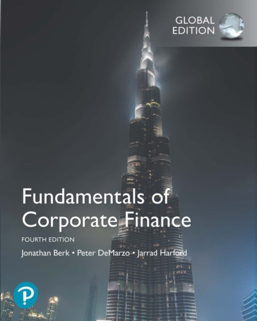 Fundamentals of Corporate Finance Global Edition  MyLab Finance with Pearson eText