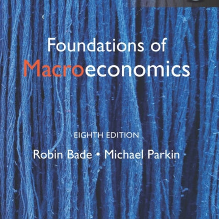 Foundations of Macroeconomics Global Edition  MyLab Economics with Pearson eText Package