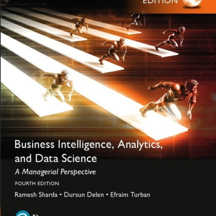 Business Intelligence: A Managerial Approach, Global Edition