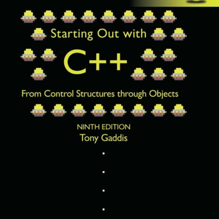 Starting Out with C++ from Control Structures through Objects, Global Edition