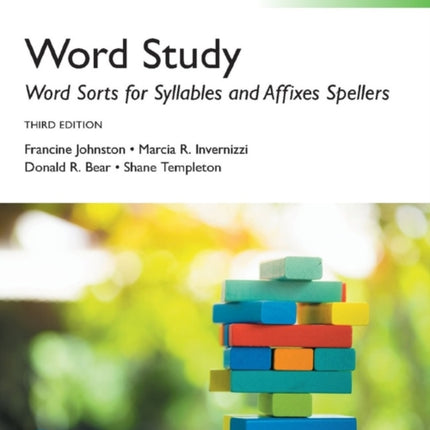 Word Sorts for Syllables and Affixes Spellers