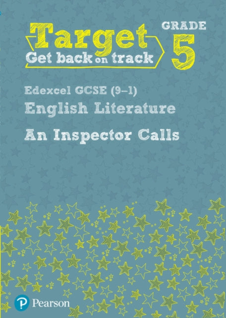 Target Grade 5 An Inspector Calls Edexcel GCSE 91