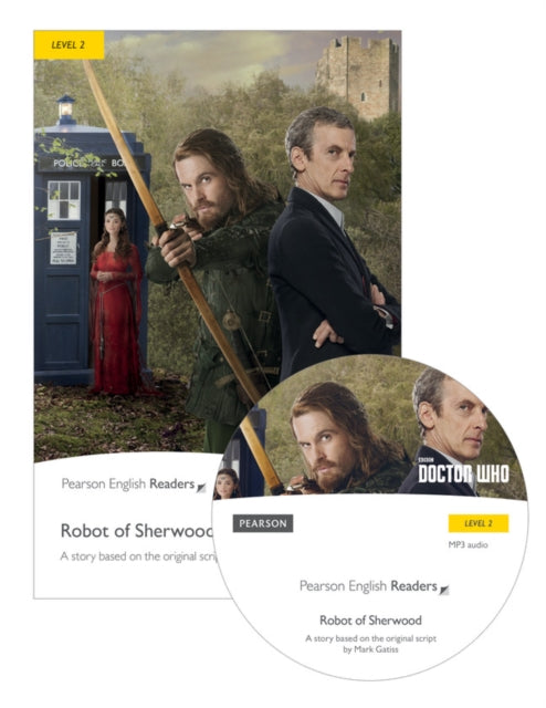 Level 2 Doctor Who The Robot of Sherwood  MP3 Pack Pearson English Graded Readers