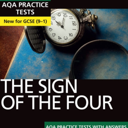 The Sign of the Four AQA Practice Tests York