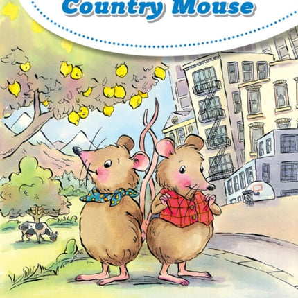 Level 1 Town Mouse and Country Mouse