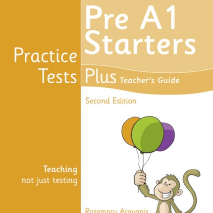 Practice Tests Plus Pre A1 Starters Teachers Guide