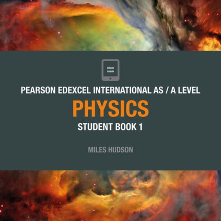 Pearson Edexcel International AS Level Physics Student Book