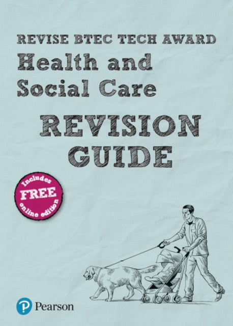 Pearson REVISE BTEC Tech Award Health and Social Care Revision Guide incl. online revision  for 2025 exams