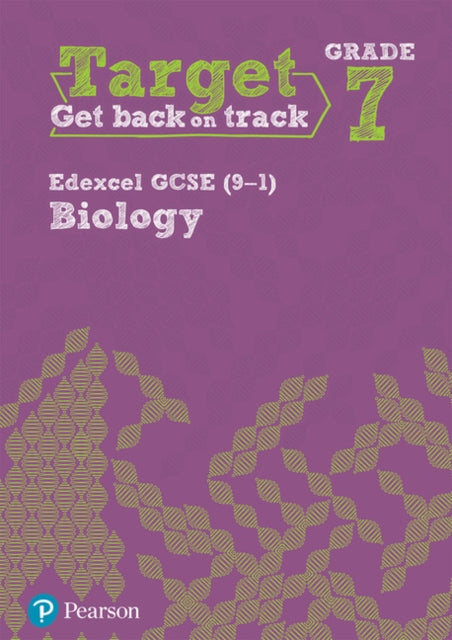 Target Grade 7 Edexcel GCSE 91 Biology