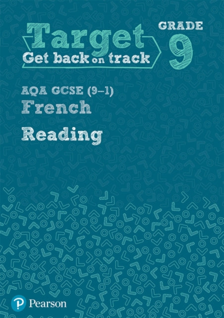 Target Grade 9 Reading AQA GCSE 91 French