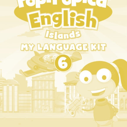 Poptropica English Islands Level 6 My Language Kit  Activity Book pack