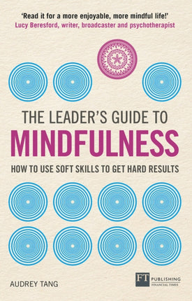 Leaders Guide to Mindfulness The