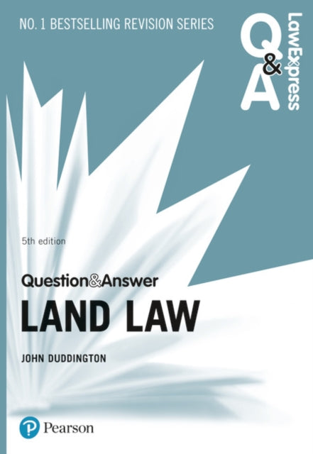 Law Express Question and Answer Land Law 5th