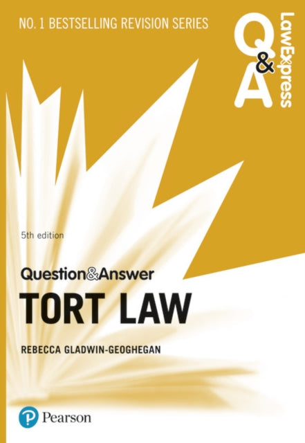 Law Express Question and Answer Tort Law 5th