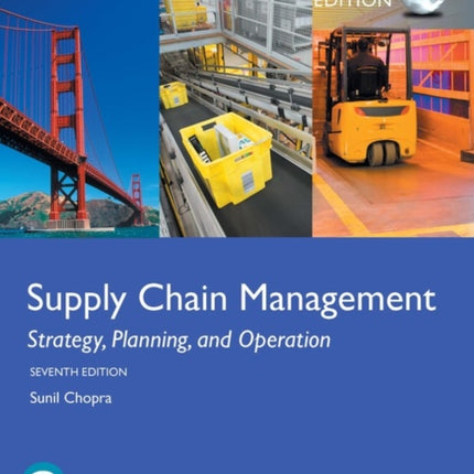 Supply Chain Management: Strategy, Planning, and Operation, Global Edition