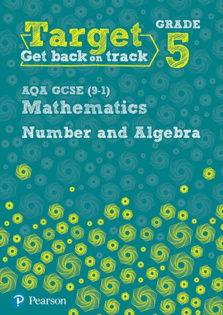 Target Grade 5 AQA GCSE 91 Mathematics Number and